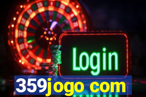 359jogo com
